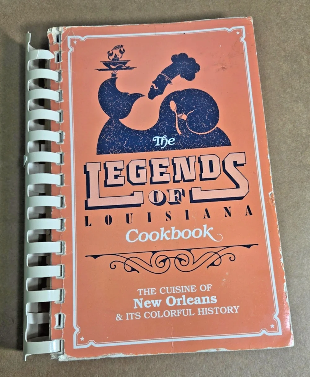 1987 Legends of Louisiana Cookbook New Orleans Cuisine & Folklore Riverwalk
